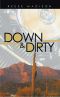 [Colson Brothers 01] • Down & Dirty